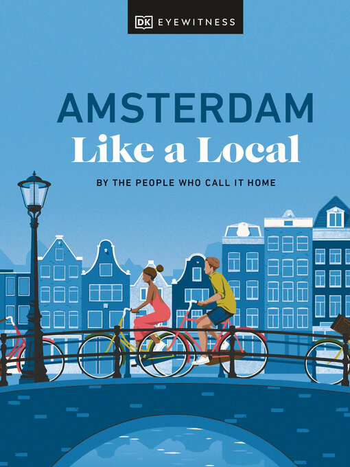 Title details for Amsterdam Like a Local by DK Eyewitness - Wait list